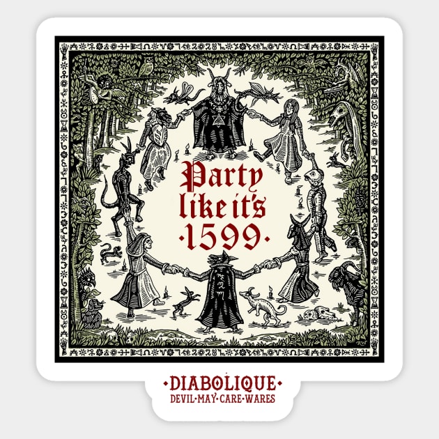 Party Like It's 1599 Sticker by ElijahBarns